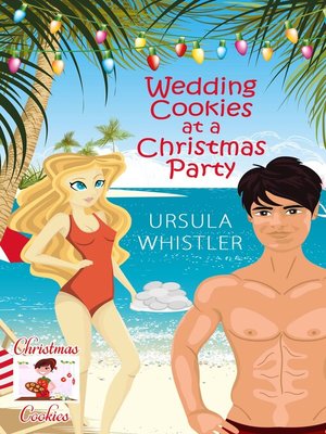 cover image of Wedding Cookies at a Christmas Party